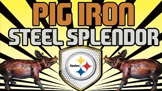 STAB HIM WITH A RUSTY KNIFE  Pig Iron to Steel Splendor 4  Road to Glory  Budget squad  mut 16 [upl. by Nodyarb]