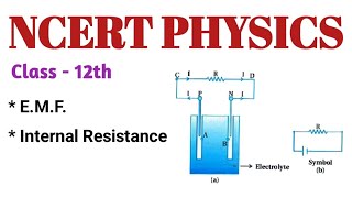 EMF ll Internal Resistance ll Class  12th ll NCERT Physics [upl. by Ammann]