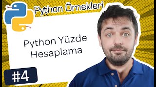 4  Python Yüzde Hesaplama  Python Örnekleri [upl. by Lucina]