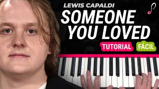 Como tocar quotSomeone you lovedquot Lewis Capaldi  Piano tutorial y partitura [upl. by Allerym139]