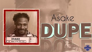 Asake  Dupe Official Lyrics [upl. by Rochelle]