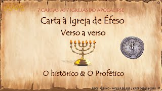 CARTA A IGREJA DE ÉFESO  VERSO A VERSO [upl. by Adnic]