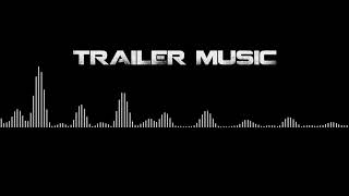 30second Epic Trailer music No Copyright [upl. by Thorsten]