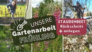 Gartenarbeit im Frühling  Garten Rückschnitt  Staudenbeet anlegen  Ideen Tipps  Gartengestaltung [upl. by Nehtan]