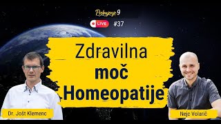 Zdravilna moč Homeopatije – Dr Jošt Klemenc – Prebujenje 9 37 [upl. by Redford553]