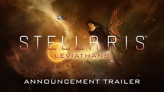 Stellaris Leviathans Story Pack  Announcement Trailer [upl. by Irbua]