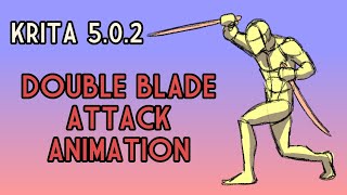 Krita 5  Animation Double Blade Attack no IB1hr 26 mins [upl. by Calley424]