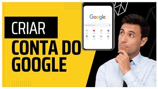 Como Criar uma conta do Google em um celular recém formatado ou novo [upl. by Nil]