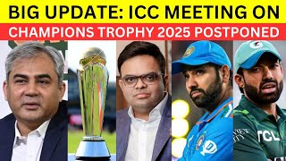 ICC Meeting On Champions Trophy 2025 Postponed  Mohsin Naqvi  Jay Shah [upl. by Rhea]