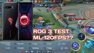 ROG Phone 3 Test Mobile Legends Bisa 120FPS🤔  ROG 3 ML 120FPS  2024 [upl. by Amehr]