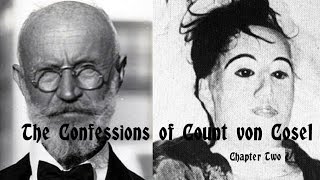 The Confessions of Count Von Cosel Audiobook Chapter Two Ulysses in Search of Elena [upl. by Guthry]