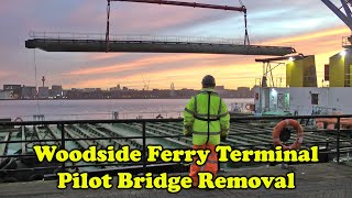 Woodside Ferry Terminal Major Renovation  Pilot Bridge Removed [upl. by Ainomar549]