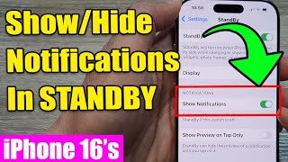 iPhone 1616 Pro Max How to ShowHide Notifications In STANDBY Mode [upl. by Reemas]