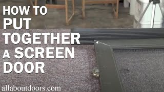 How to Put Together a Screen Door [upl. by Clayborn225]