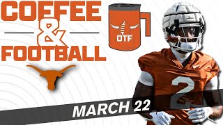 OTF Today  March 22  Longhorns Advance to Round of 32  Spring Updates  Texas Football [upl. by Araec920]