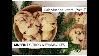 Jour 9  Muffins citron amp framboises  Recette VEGAN [upl. by Beard685]