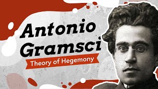 What is Hegemony Antonio Gramsci and the Prison Notebooks [upl. by Ahsrats]