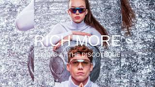 RICH MORE  Crying at the Discoteque [upl. by Dyanna]