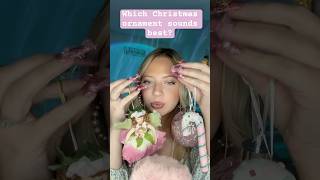 Which Christmas Ornament makes the best sounds asmr asmrlongnails tappingandscratching [upl. by Adnola]