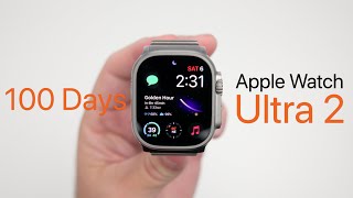 Apple Watch Ultra 2  After 100 Days [upl. by Deer]