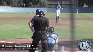 Daniel Nageer Prospect Video LHP Bonita High School Class of 2026 [upl. by Ellenar]