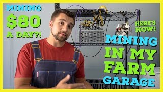 I Built a Crypto Mining Farm in My Garage  How To Setup a Mining Farm  Mining 80 a day [upl. by Aihsemek]