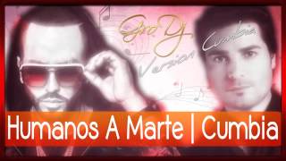 Humanos A Marte  Chayanne Ft Yandel  Version cumbia   Remix  Gro Dj  Descargar  Audio Mp3 [upl. by Dnalel999]