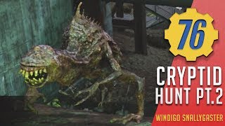 Cryptid Hunt  Snallygaster Mole Men Carnivorous Plants  Fallout 76 [upl. by Carmella]