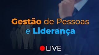 Live 12  Curso de gestão de pessoas e liderança pt1 [upl. by Nileek]