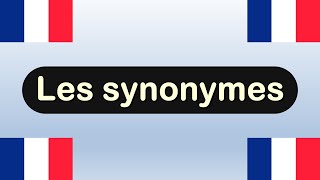 Enrichir le vocabulaire avec les synonymes des mots français [upl. by Enirehtac]