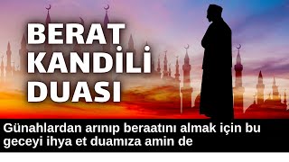 BERAT KANDİLİ DUASI  Günahlardan arınıp beraatını almak için bu geceyi ihya et duamıza amin de [upl. by Edals777]