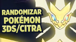 COMO RANDOMIZAR POKÉMON DE 3DS FÁCIL XY ORAS SM USUM [upl. by Eigla]