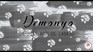 Lyrics Demonyo  Juan Karlos Labajo [upl. by Neelyam]