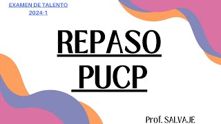 ULTIMO REPASO para el examen TALENTO PUCP 20241 [upl. by Ahsi]