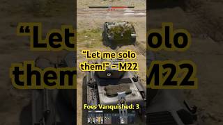 M22 Said quotLet Me Solo Themquot warthunder warthundershorts [upl. by Rika]