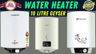 Best 10 Litre Geyser in India 2023 ⚡ Best Geyser for Home ⚡ 10 Ltr Water Heater [upl. by Cedell]