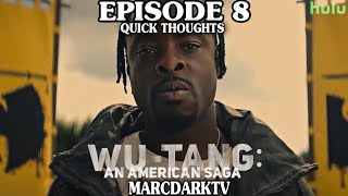 WUTANG AN AMERICAN SAGA SEASON 3 EPISODE 8 QUICK THOUGHTS [upl. by Selinski]