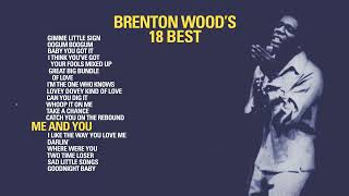 Brenton Wood  Me And You Official Visualizer  from 18 BEST [upl. by Eiramlatsyrk]