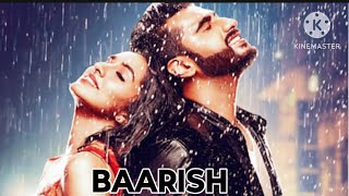 Baarish Cover Song Half Girlfriend Arjun Kapoor Shraddha Kapoor Ash King Sashaa Tanishk Baarish 2024 [upl. by Dibbrun999]