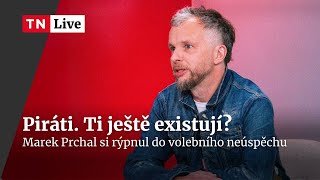 Prchal Piráti by měli odejít z vlády z protestní strany jsou už moc systémoví  Napřímo [upl. by Merl647]