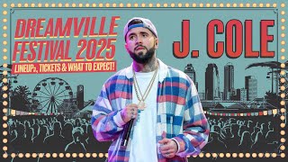 quotDreamville Festival 2025 J Cole Lineup Tickets amp Latest Updates – What to Expect in Raleighquot [upl. by Hayward]