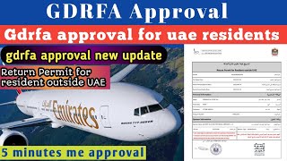 GDRFA Approval  gdrfa approval for uae residents  gdrfa approval kaise hota hai🔥Dubai returnPermit [upl. by Mulac]