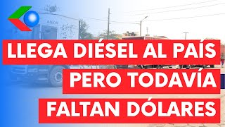 Más de 4 millones de litros de DIÉSEL llego en domingo al país [upl. by Aneris]