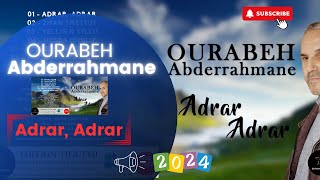 OURABEH Abderrahmane  Adrar adrar Album2024 [upl. by Sucy499]