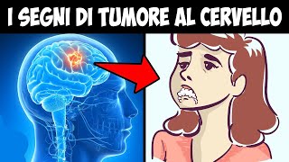 7 Segni Premonitori Di Un Tumore Al Cervello Che Devi Conoscere [upl. by Boylan]