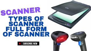 What is scanner  types of scanner  full form of scanner  what is scanner and its types in urdu [upl. by Nonad12]