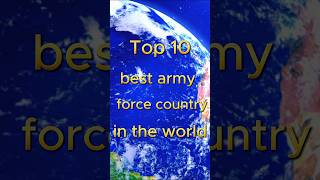 Top 10 best army force country in the world [upl. by Aislehc665]