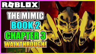 The Mimic Book 2 Chapter 3 Full Walkthrough HOW TO BEAT Jealousy ROBLOX [upl. by Falo]