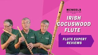 Irish Flute Expert Reviews the McNeela Cocuswood Flute  McNeela Instruments [upl. by Hacim]