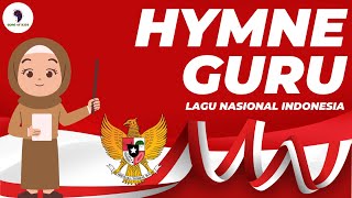 Hymne Guru  Lagu Nasional Indonesia Lirik amp Animasi Song of Kids [upl. by Samot]